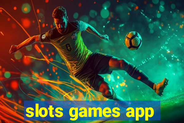 slots games app